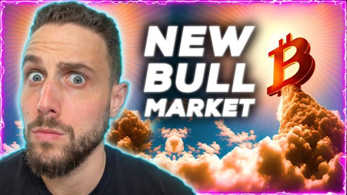 NEW BULL MARKET FOR BITCOIN AND CRYPTO CONFIRMED??