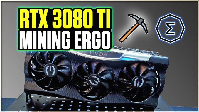 RTX 3080 TI - Mining Ergo| Hashrate | Overclock | Powerdraw