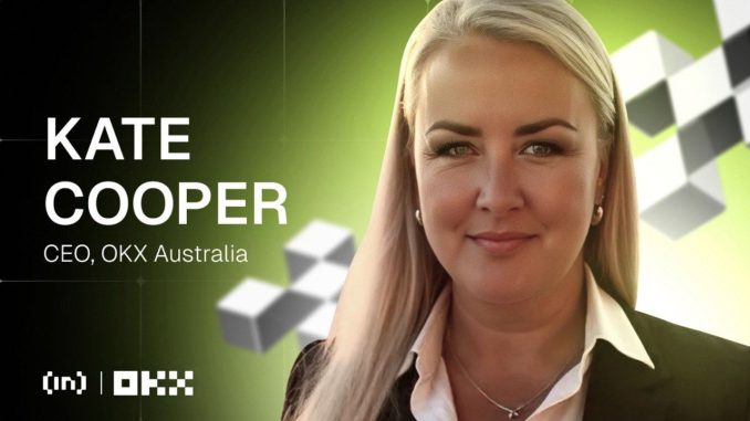 OKX’s Kate Cooper on Regulation, Adoption, and What Comes Next Australia’s Crypto Crossroads: OKX’s Kate Cooper on Regulation, Adoption, and What Comes Next